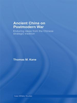 Cover of the book Ancient China on Postmodern War by Stephen Ison