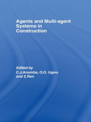 Cover of the book Agents and Multi-Agent Systems in Construction by Philip Santo