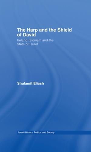 Cover of the book The Harp and the Shield of David by Andrew Dewdney, Peter Ride