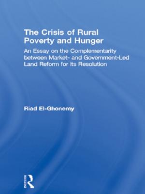 Cover of the book The Crisis of Rural Poverty and Hunger by Charles Marsh, David W. Guth, Bonnie Short