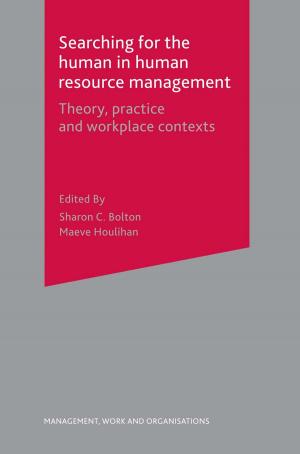 Cover of the book Searching for the Human in Human Resource Management by Robert Leonardi