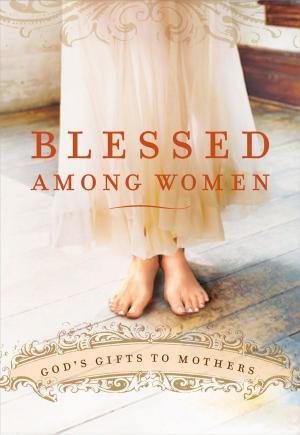 Cover of the book Blessed Among Women by Marilyn Meberg