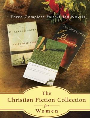 Cover of the book The Christian Fiction Collection for Women 3 in 1 by Alicia Britt Chole