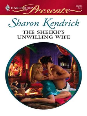 Cover of the book The Sheikh's Unwilling Wife by Patricia Davids, Belle Calhoune, Mia Ross