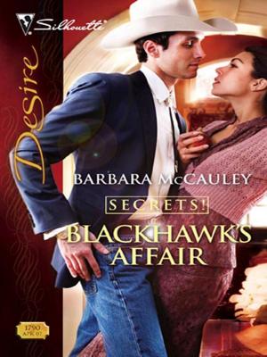 Cover of the book Blackhawk's Affair by Cara Colter
