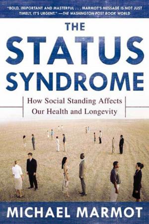 Cover of the book The Status Syndrome by Edward Marriott