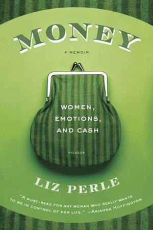 Cover of the book Money, A Memoir by Karen Perry