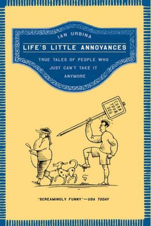 Cover of the book Life's Little Annoyances by Michael Shermer, Michael Shermer