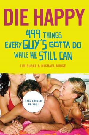 Cover of the book Die Happy by Larry Flynt, David Eisenbach, Ph.D.
