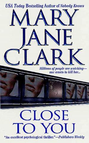 Cover of the book Close to You by Joe Zee, Alyssa Giacobbe