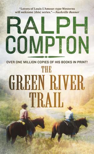 Cover of the book The Green River Trail by D. J. Gugenheim, Marc Fellner-Erez, Anat Fellner-Erez, Lee Asher
