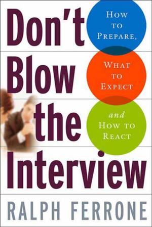 Cover of the book Don't Blow the Interview by Philippe Girard