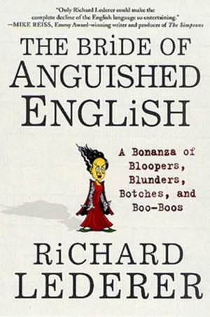 Cover of the book The Bride of Anguished English by Richard Leakey, Virginia Morell