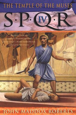 Book cover of SPQR IV: The Temple of the Muses