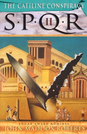 Cover of the book SPQR II: The Catiline Conspiracy by David Moody