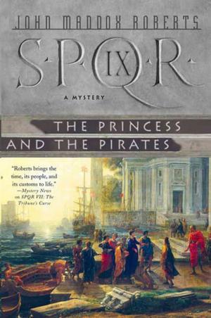 Book cover of SPQR IX: The Princess and the Pirates