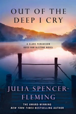 Cover of the book Out of the Deep I Cry by Julia Keller