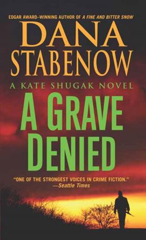 Cover of the book A Grave Denied by Daniel Black