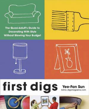 Cover of the book First Digs by Holly Black, Ally Carter, Mathew de la Pena, Gayle Forman, Jenny Han, David Levithan, Kelly Link, Myra McEntire, Stephanie Perkins, Rainbow Rowell, Laini Taylor, Kiersten White