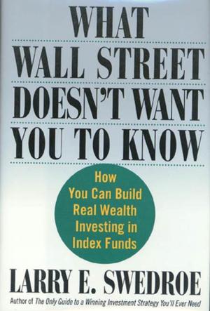 Cover of the book What Wall Street Doesn't Want You to Know by Chris Stewart, Elizabeth Smart