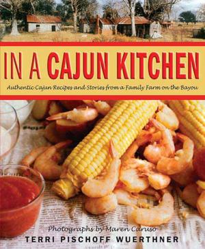 Cover of the book In a Cajun Kitchen by Tom Ridge, Lary Bloom