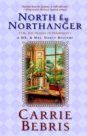 Cover of the book North By Northanger, or The Shades of Pemberley by Gene Wolfe