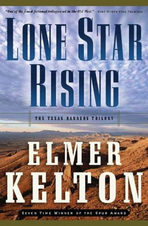 Cover of the book Lone Star Rising by Elizabeth Haydon