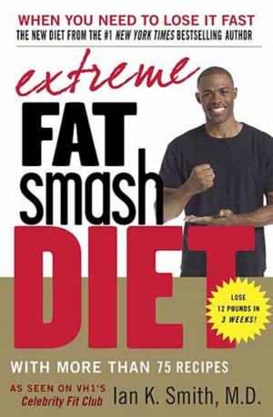 Cover of the book Extreme Fat Smash Diet by Roger Priddy