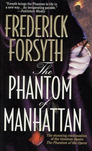 Cover of the book The Phantom of Manhattan by Clive Francis