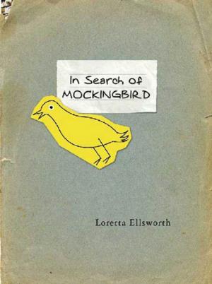 Cover of the book In Search of Mockingbird by Bill O'Reilly, Martin Dugard