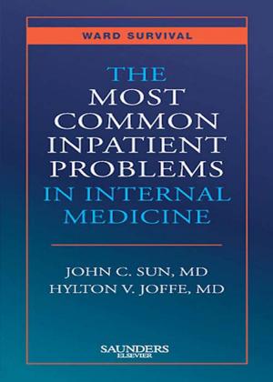 Cover of The Most Common Inpatient Problems in Internal Medicine E-Book