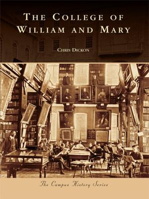 Cover of the book The College of William & Mary by Alberto López Pulido & Rigoberto 