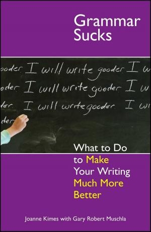 Book cover of Grammar Sucks