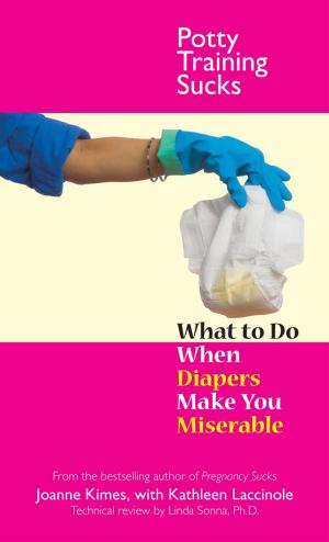Cover of the book Potty Training Sucks by Manisha Thakor, Sharon Kedar