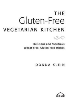 bigCover of the book The Gluten-Free Vegetarian Kitchen by 