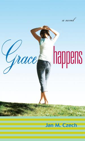 Cover of the book Grace Happens by Rachelle Delaney, Gerald Guerlais