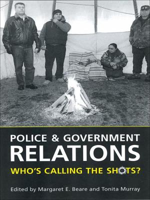 Cover of the book Police and Government Relations by John Joe Schlichtman, Jason Patch, Marc Lamont  Hill