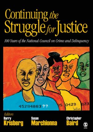Cover of the book Continuing the Struggle for Justice by Yong Zhao, Gabriel F. Rshaid, Emily E. McCarren, Kay F. Tucker, Homa S. Tavangar