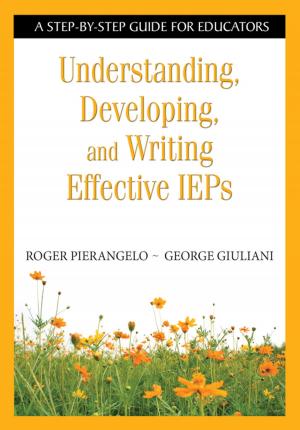 Cover of the book Understanding, Developing, and Writing Effective IEPs by Doris Perrodin-Carlen, Olivier Revol, Roberta Poulin