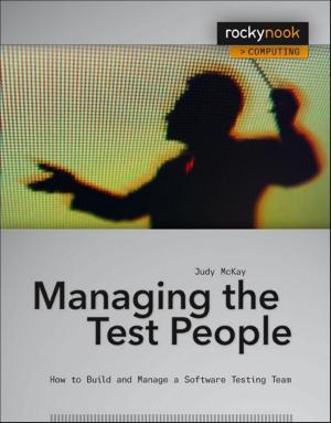 Cover of the book Managing the Test People by Juergen Gulbins, Uwe Steinmueller