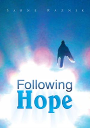 Cover of the book Following Hope by Martin N. Kwaning