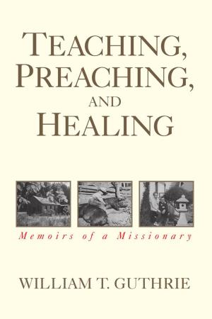 Cover of the book Teaching, Preaching, and Healing by Gaius D. Jenkins Sr.