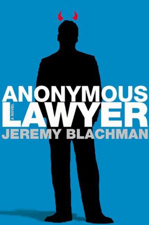 Cover of the book Anonymous Lawyer by Stephan Faris