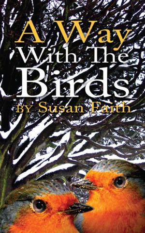 Cover of the book A Way with the Birds by Adrian Wicks