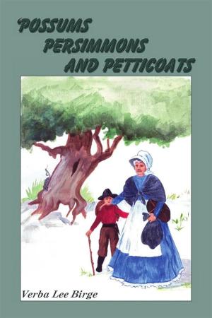 Cover of the book Possums, Persimmons and Petticoats by Elizabeth Marshall