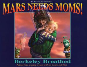 Book cover of Mars Needs Moms!