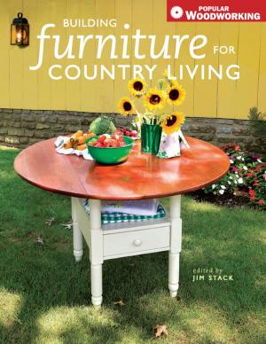 Cover of the book Building Furniture for Country Living by Anneli Rufus, Kristan Lawson