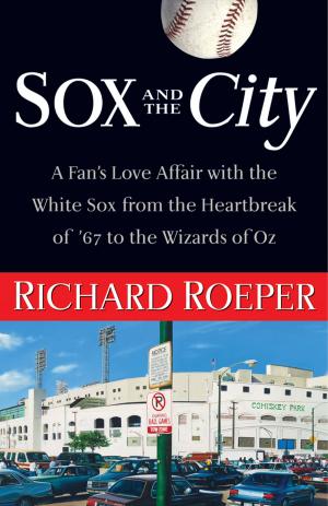 Cover of the book Sox and the City by Sid Luft, Randy L. Schmidt