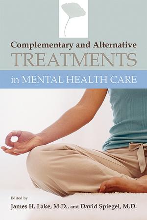 Cover of the book Complementary and Alternative Treatments in Mental Health Care by Carl P. Malmquist, MD MS