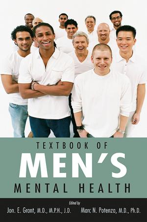 Cover of the book Textbook of Men's Mental Health by Mina K. Dulcan, MD, Rachel R. Ballard, MD, Poonam Jha, MD, Julie M. Sadhu, MD